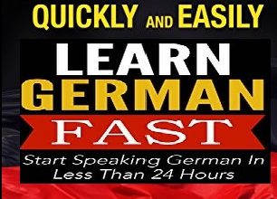 How to learn German quickly - Learn German quickly