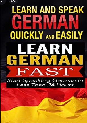 How to learn German quickly - Learn German quickly