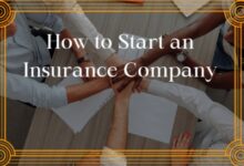 How to Start an Insurance Company
